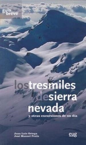 TRESMILES DE SIERRA NEVADA Y OTRAS EXCURSIONES DE UN DÍA, LOS | 9788433876829