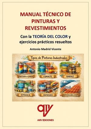 MANUAL TÉCNICO DE PINTURAS Y REVESTIMIENOS | 9791399213102 | MADRID VICENTE, ANTONIO