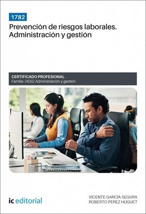 PREVENCIÓN DE RIESGOS LABORALES. ADMINISTRACIÓN Y GESTIÓN | 9791370272142 | GARCIA SEGURA, VICENTE / PÉREZ HUGUET, ROBERTO