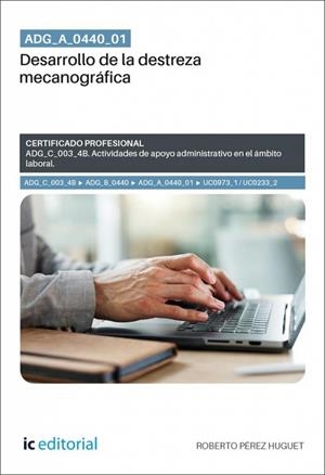 DESARROLLO DE LA DESTREZA MECANOGRAFICA | 9791370272180 | PÉREZ HUGUET, ROBERTO