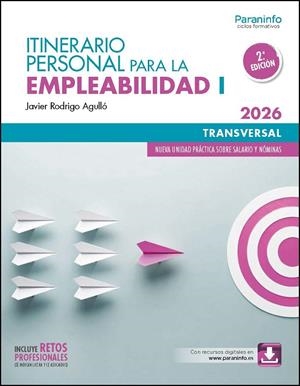 ITINERARIO PERSONAL PARA LA EMPLEABILIDAD I (EDICION 2026) | 9788428377256 | RODRIGO AGULLO, JAVIER