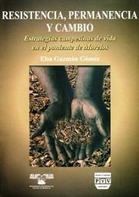 RESISTENCIA PERMANENCIA Y CAMBIO | 9789707224162 | GUZMAN GOMEZ , ELSA