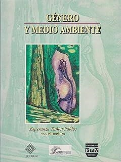GÉNERO Y MEDIO AMBIENTE | 9789707221840 | TUÑON PABLOS, ESPERANZA