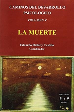 CAMINOS DEL DESARROLLO PSICOLOGICO VOL. V | 9789707223714