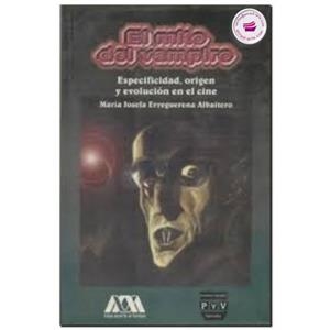 MITO DEL VAMPIRO | 9789707220454 | ERREGUERENA ALBAITERO, MA. J