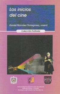INICIOS DEL CINE, LOS | 9789707222649 | NARVAEZ TORREGROSA, DANIEL