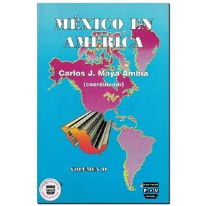 MÉXICO EN AMERICA V.II | 9789688565490 | MAYA AMBIA, CARLOS J.