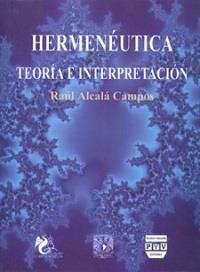 HERMENEUTICA, TEORIA E INTERPRETACIÓN | 9789707220331