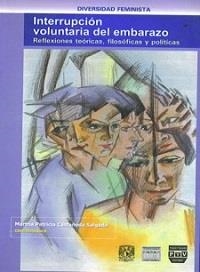 INTERRUPCIÓN VOLUNTARIA DEL EMBARAZO | 9789707221772 | CASTAÑEDA SALGADO, MARTHA PATRICIA