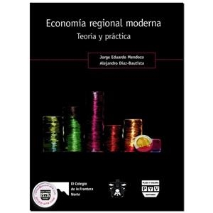 ECONOMIA REGIONAL MODERNA | 9789707224834 | EDUARDO MENDOZA, JORGE