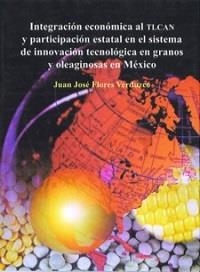 INTEGRACIÓN ECONÓMICA AL TLCAN | 9789707222632