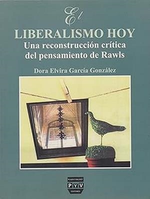 LIBERALISMO HOY | 9789707220614 | GARCÍA GLEZ., DORA ELVIRA