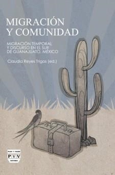 MIGRACIÓN Y COMUNIDAD | 9788416032341 | REYES TRIGOS, CLAUDIA