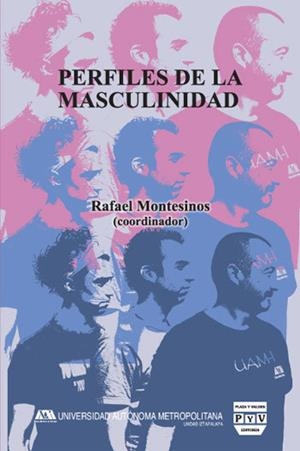 PERFILES DE LA MASCULINIDAD | 9789707226449 | MONTESINOS, RAFAEL