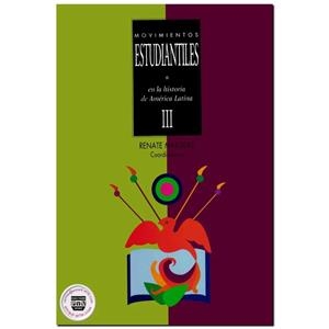 MOVIMIENTOS ESTUDIANTILES 3 | 9789707225428 | MARSISKE, RENATE