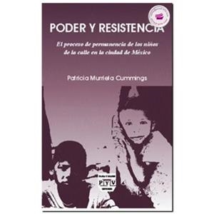 PODER Y RESISTENCIA | 9789707228108 | MURRIETA CUMMINGS, PATRICIA
