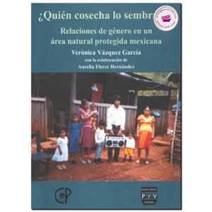 QUIEN COSECHA LO SEMBRADO? | 9789688569047 | VÁZQUEZ GARCÍA, VERÓNICA
