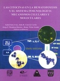 CITOCINAS EN LA HEMATOPOYESIS Y EL SISTEMA INMUNOLÓGICO, LAS | 9789688567159