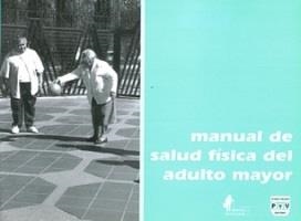 MANUAL DE SALUD FISICA ADULTO MAYOR | 9789707220164