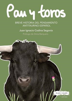 PAN Y TOROS | 9788417121198 | CODINA SEGOVIA, JUAN IGNACIO