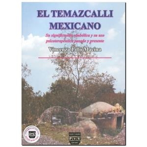 TEMAZCALLI MEXICANO, EL | 9789707225879 | LILLO MACINA, VINCENZA