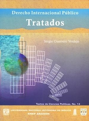 DERECHO INTERNACIÓNAL PÚBLICO. TRATADOS | 9789707222670 | GUERRERO VERDEJO, SERGIO