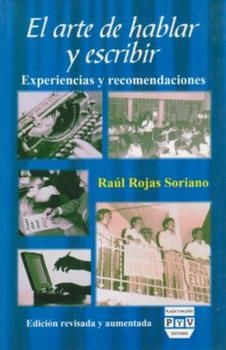 ARTE DE HABLAR Y DE ESCRIBIR | 9789688568927 | ROJAS SORIANO, RAÚL