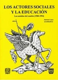 ACTORES SOCIALES Y EDUCACIÓN | 9789688565407