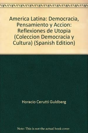AMERICA LATINA DEMOCRACIA PENSAMIENTO | 9789707221697