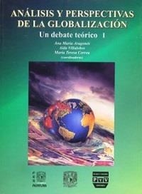 ANALISIS Y PERSPETIVAS DE LA GLOBALIZACIÓN I | 9789707224353 | ARAGONES, ANA MARIA