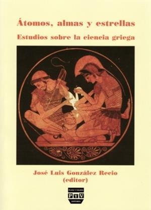ATOMOS ALMAS Y ESTRELLAS | 9788496780231 | GONZALEZ RECIO, JOSE LUIS