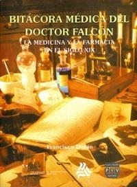 BITACORA MEDICA DEL DOCTOR FALCON | 9789688567951 | DURAN, FRANCICSO