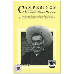 CAMPESINOS, ARTICULO 27 Y ESTADO MEXICANO | 9789688564424 | ALCALA, ELIO