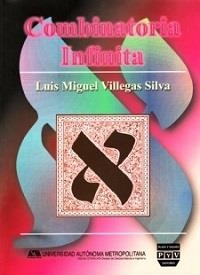 COMBINATORIA INFINITA | 9789707226227 | VILLEGAS SILVA, LUIS MIGUEL