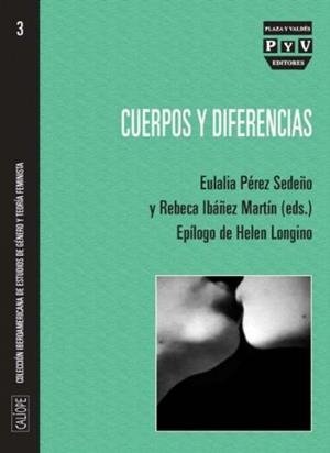 CUERPOS Y DIFERENCIAS | 9788415271277 | PEREZ SEDEÑO, EULALIA
