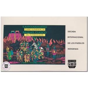 CURSO ELEMENTAL NAHUATL CLÁSICO 10 | 9789688563397 | GARCÍA ESCAMILLA, ENRIQUE