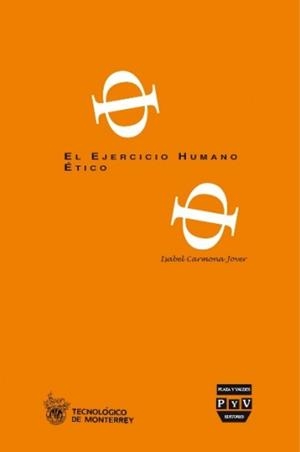 EJERCICIO HUMANO ETICO, EL | 9788492751990 | CARMONA JOVER, ISABEL