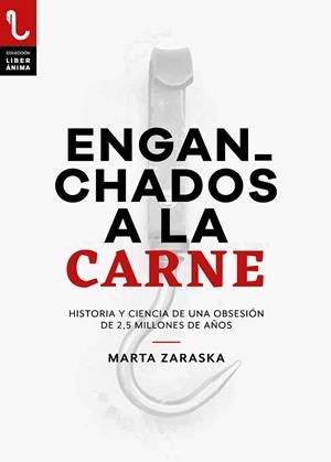 ENGANCHADOS A LA CARNE | 9788417121228 | ZARASKA, MARTA