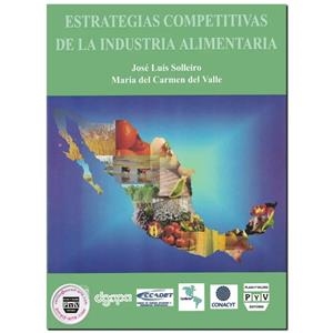 ESTRATEGIAS COMPETITIVAS DE LA INDUSTRIA ALIMENTARIA | 9789707221345 | SOLLEIRO, JOSE LUIS