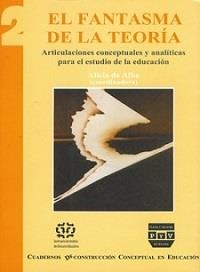 FANTASMA DE LA TEORIA, EL | 9789688568064 | DE ALBA, ALICIA