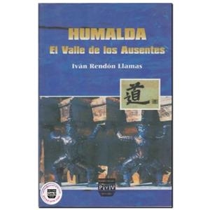 HUMALDA EL VALLE DE LOS AUSENTES | 9789688567265 | RENDON LLAMAS, IVAN
