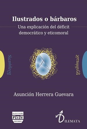ILUSTRADOS O BARBAROS | 9788416032464 | HERRERA GUEVARA, ASUNCION