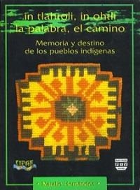 IN TLAHTOLI IN OHTILI PALABRA CAMINO | 9789688565803