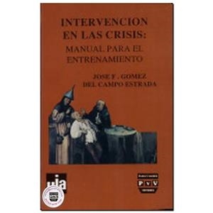 INTERVENCIÓN EN LAS CRISIS | 9789688563427 | GÓMEZ DEL CAMPO ESTRADA, JOSÉ F.
