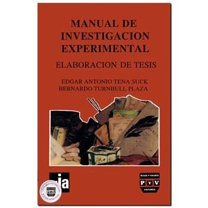 MANUAL INVESTIGACIÓN EXPERIMENTAL | 9789688563434 | TENA SUCK, ANTONIO / TURNBULL PLAZA, BERNARDO