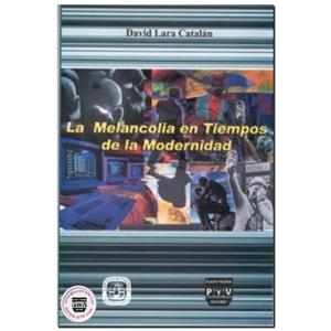 MELANCOLIA EN TIEMPOS DE MODERNIDAD | 9789688569153 | LARA CATALÁN, DAVID