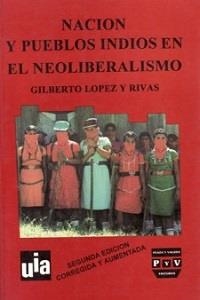NACIÓN PUEBLOS INDIOS EN NEOLIBERALISMO | 9789688564226
