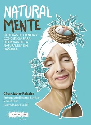 NATURAL MENTE | 9788417121242 | PALACIOS, CÉSAR-JAVIER