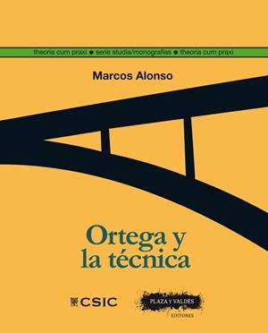 ORTEGA Y LA TÉCNICA | 9788417121457 | ALONSO FERNÁNDEZ, MARCOS