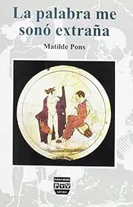 PALABRA ME SONO EXTRAÑA | 9789688561560 | PONS , MATILDE